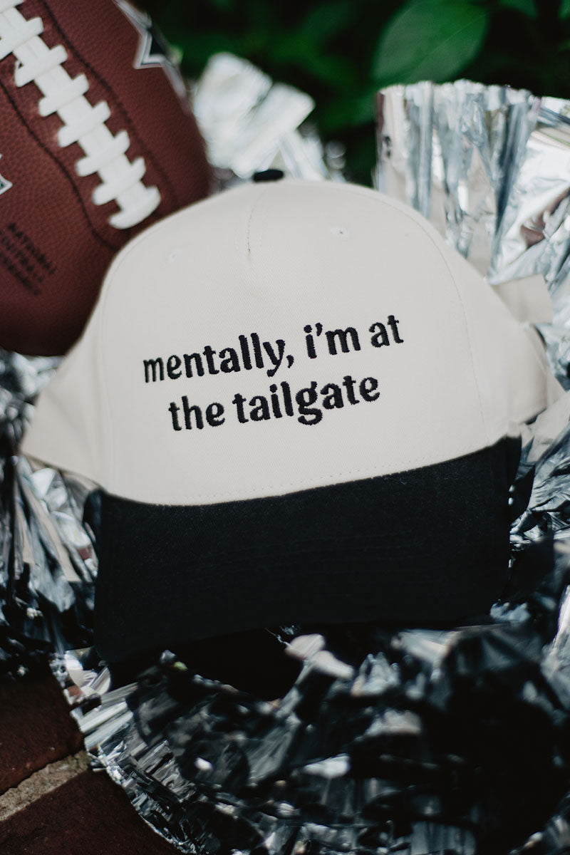 Mentally. I'm At The Tailgate Trucker Hat Vintage