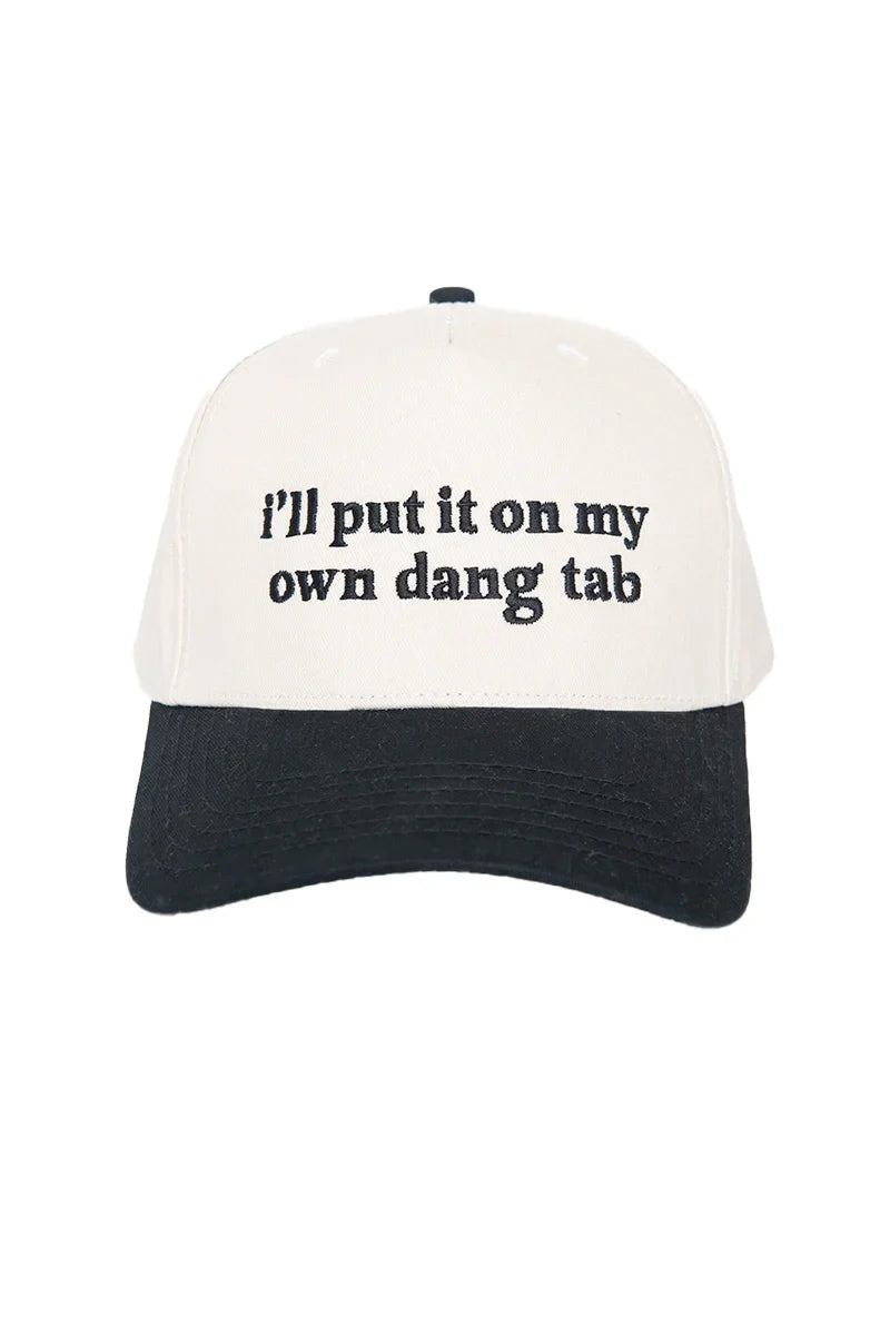 I'll Put It On My Own Dang Tab Vintage Trucker Hat