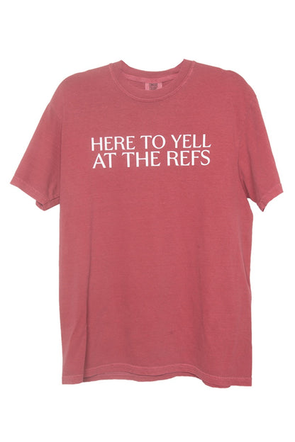 Here To Yell At The Refs Woman Graphic Tee