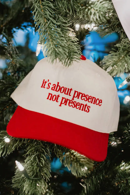 It's About Presence. Not Presents Vintage Hat